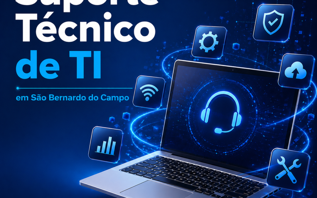 Empresas de TI em São Bernardo do Campo: Como Escolher a Melhor para Seu Negócio